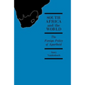 South Africa and the World: The Foreign Policy of Apartheid - Paperback