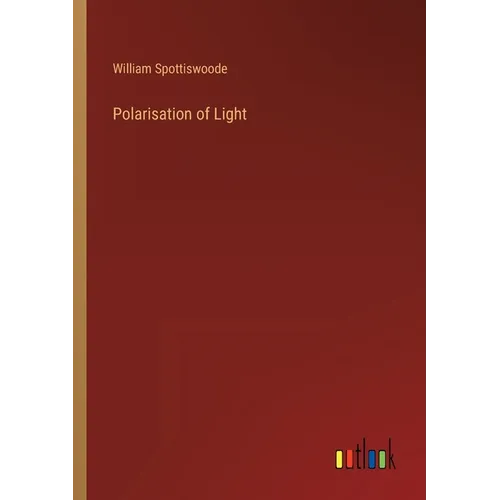 Polarisation of Light - Paperback