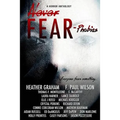 Never Fear - Phobias: Everyone Fears Something... - Paperback