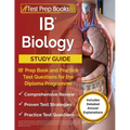 IB Biology Study Guide: IB Prep Book and Practice Test Questions for the Diploma Programme [Includes Detailed Answer Explanations] - Paperback