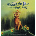 The Mountain Lion and the Bee Girl - Hardcover