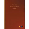 Theory of the Earth: Volume 2 - Paperback