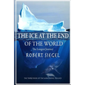 The Ice at the End of the World - Paperback