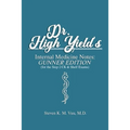 Dr. High Yield's Internal Medicine Notes: Gunner Edition (for the Step 2 CK & Shelf Exams) - Paperback