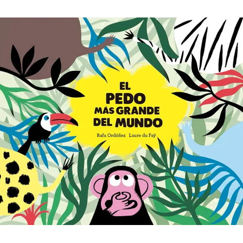 El Pedo Màs Grande del Mundo - Hardcover