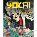 Yokai: The Ancient Prints of Japanese Monsters - Hardcover