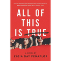 All of This Is True - Hardcover