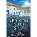 A Prison In The Sun - Paperback