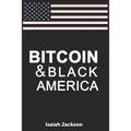 Bitcoin & Black America - Paperback