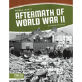 Aftermath of World War II - Library Binding
