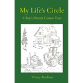 My Life's Circle: A Boy's Dream Comes True - Paperback