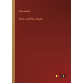 Birds and Their Nests - Paperback