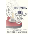 Confessions of a Rick Springfield Fan - Paperback