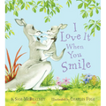 I Love It When You Smile - Hardcover