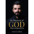 My Discovery of God, Islam and Judgement Day - Paperback