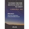 Deliverance from Error & Mystical Union with the Almighty: Al-Munqidh min Al-Dalal - Paperback