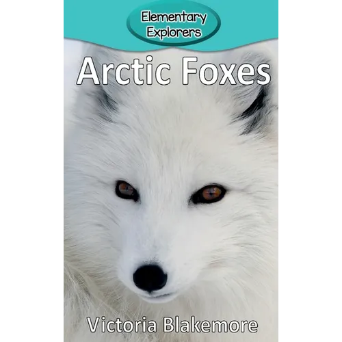 Arctic Foxes - Hardcover