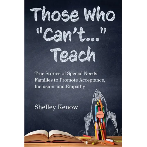 Those Who "Can't..." Teach - Paperback