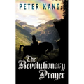 The Revolutionary Prayer - Paperback
