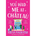 You Had Me at Chateau - Paperback