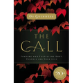The Call: Finding and Fulfilling God's Purpose for Your Life - Paperback