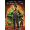 The Traveling Tyrant: Paradisa Lost - Paperback