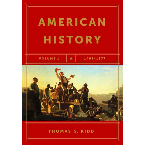American History, Volume 1: 1492-1877 - Paperback