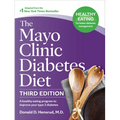 The Mayo Clinic Diabetes Diet, 3rd Edition: A Healthy Eating Program to Improve Your Type 2 Diabetes - Hardcover