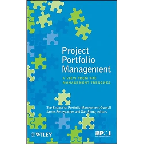 Project Portfolio Management: A View from the Management Trenches - Hardcover