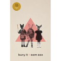 Bury It - Paperback