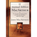 El Manual Bíblico MacArthur: Un Estudio Introductorio a la Palabra de Dios, Libro Por Libro - Hardcover
