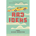 Bad Ideas - Paperback