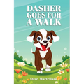Dasher Goes For a Walk - Paperback