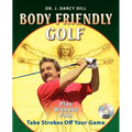 Body Friendly Golf - Paperback