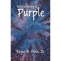 Not Everything Is Purple - Paperback