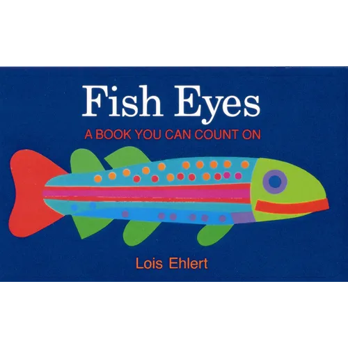 Fish Eyes: A Book You Can Count on - Hardcover