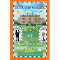 Murder at Wedgefield Manor: A Riveting Ww1 Historical Mystery - Hardcover