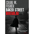 Baker Street Irregular - Hardcover