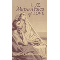 The Metaphysics of Love - Hardcover