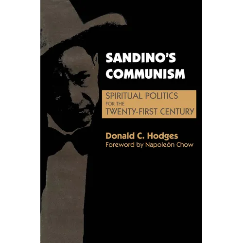 Sandino's Communism: Spiritual Politics for the Twenty-First Century - Paperback