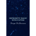 Impromptu Magic with Patter - Paperback