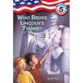 Capital Mysteries #5: Who Broke Lincoln's Thumb? - Paperback