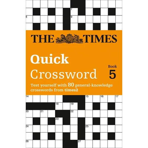 The Times Quick Crossword Book 5: 80 world-famous crossword puzzles from The Times2 - Paperback