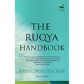 The Ruqya Handbook: A Practical Guide For Spiritual Healing - Paperback