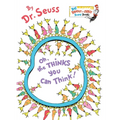 Oh, the Thinks You Can Think! - Board Book
