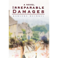 Irreparable Damages - Hardcover