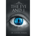 The Eye and I - Paperback