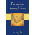 Peacebuilding in Traumatized Societies - Paperback