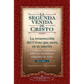 La Segunda Venida de Cristo, Vol. 1: Un Revelador Comentario Sobre Las Ense Anzas Originales de Jes 's - Paperback