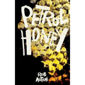 Petrol Honey - Paperback